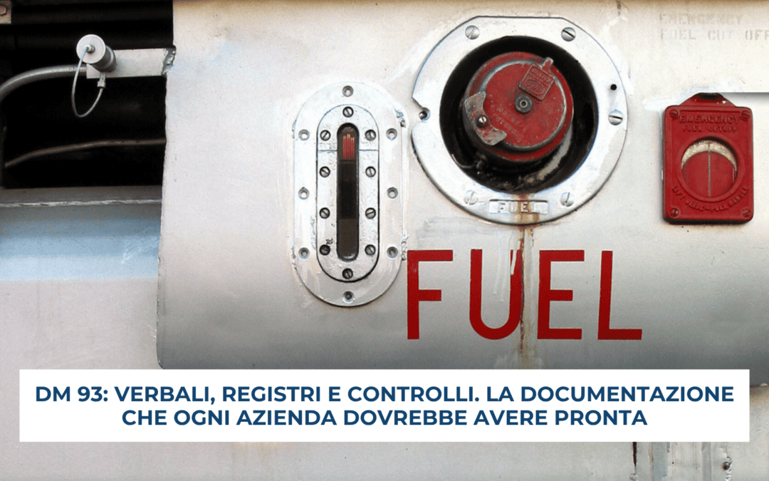 DM 93/2017: verbali, registri e controlli. La documentazione che ogni azienda dovrebbe avere pronta